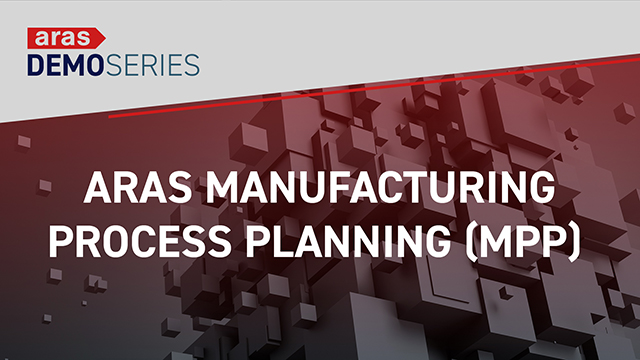 Aras Manufacturing Process Planning