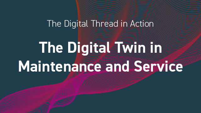 the digital twin in maintenance and service