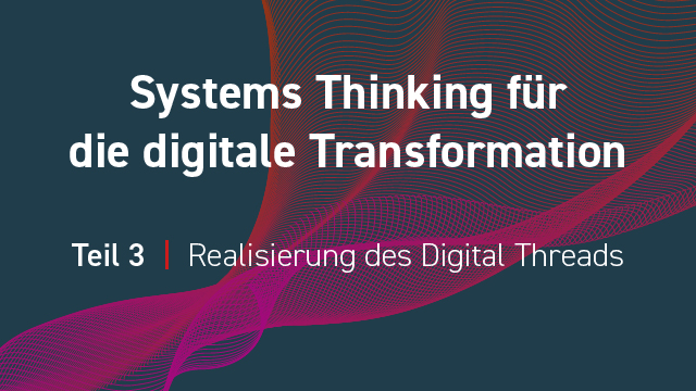 Systems Thinking für die digitale Transformation