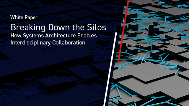 Breaking Down the Silos: How Systems Architecture Enables Interdisciplinary Collaboration