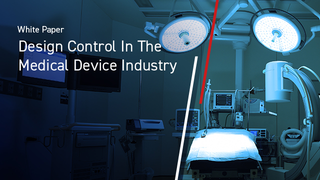 Design Control In The Medical Device Industry
