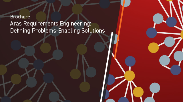 Aras Requirements Engineering Defining Problems Enabling Solutions