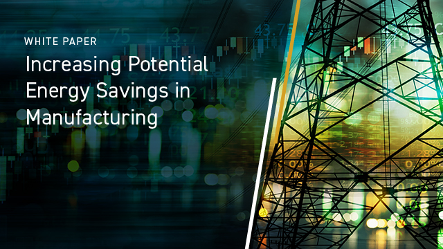 Increasing Potential Energy Savings in Manufacturing