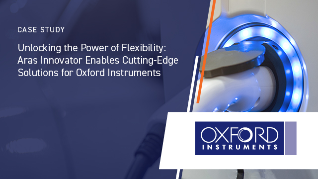 Aras Innovator Enables Cutting-Edge Solutions for Oxford Instruments