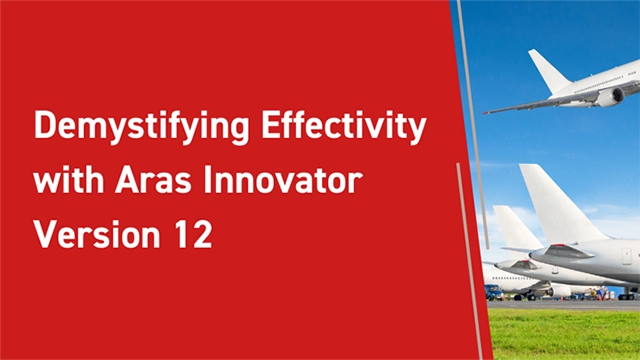 Demystifying Effectivity with Aras Innovator
