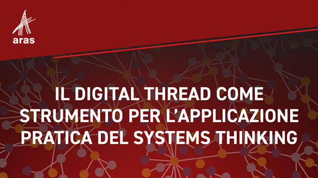 il digital thread come strumento per l'applicazione pratica del systems thinking