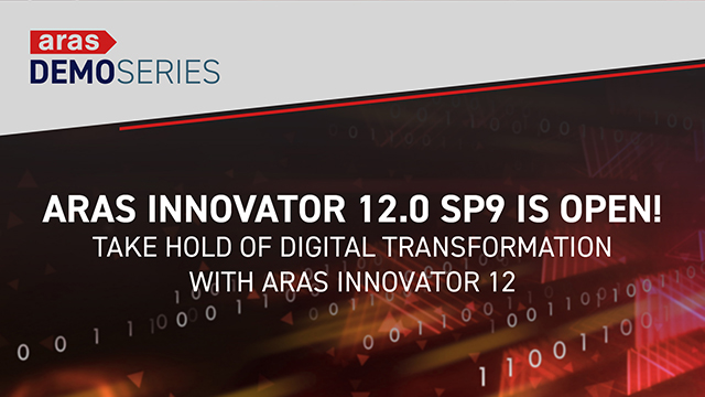 Aras Innovator 12.0 SP9 is Open!