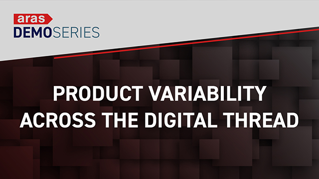 Product Variability Across The Digital Thread