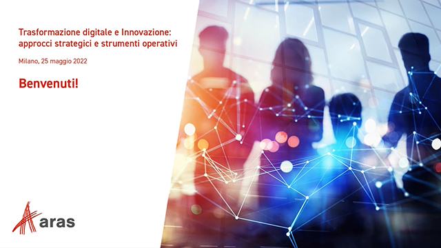 Trasformazione digitale e Innovazione: approcci strategici e strumenti operativi