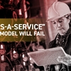Your “As-A-Service” Business Model will Fail