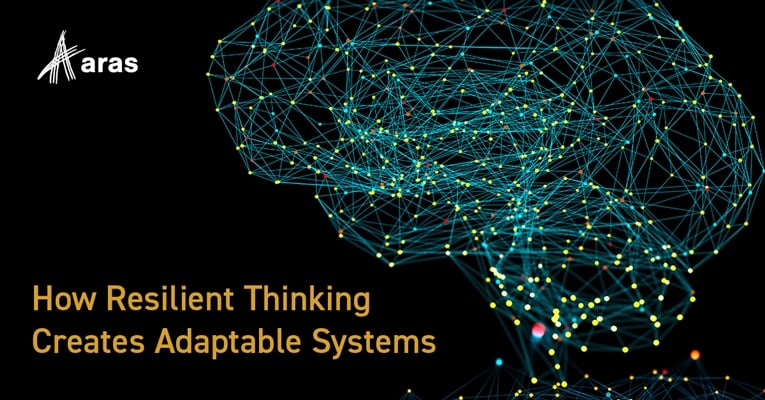 How Resilient Thinking Creates Adaptable Systems