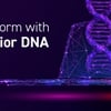 A Platform with Superior DNA