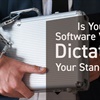 Is your Software Vendor Dictating Your Standards?