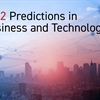 2022 Predictions in Business and Technology