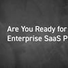 Are You Ready for Enterprise SaaS PLM?