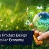 Sustainable Product Design and the Circular Economy