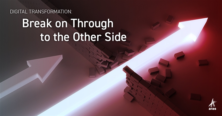 Digital Transformation: Break on Through to the Other Side