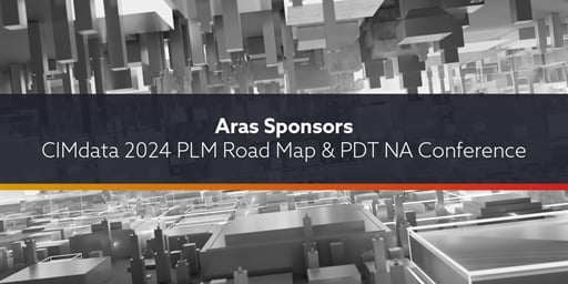 Aras Sponsors CIMdata  2024 PLM Road Map &amp; PDT NA Conference