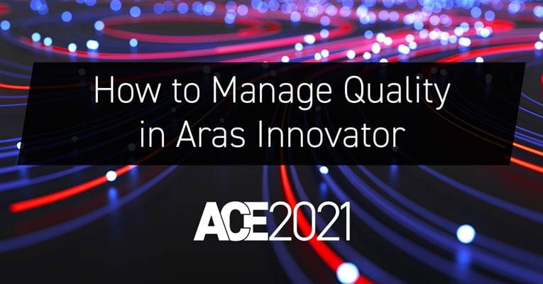 How to Manage Quality in Aras Innovator