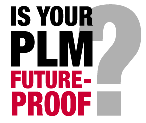 Is Your PLM Future-Proof?