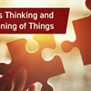 Systems Thinking and The Meaning of Things