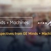 PLM Perspectives from GE Minds + Machines 2017