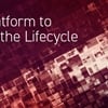 A Platform to Own the Lifecycle