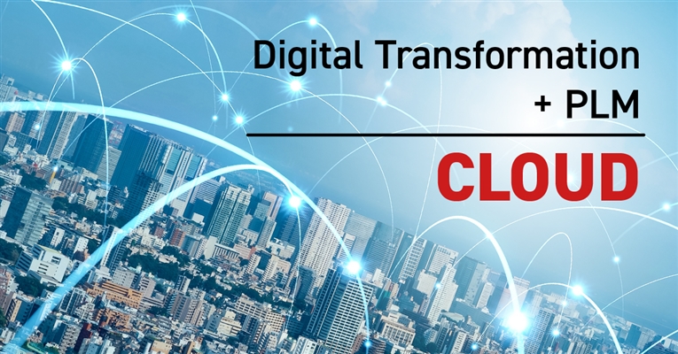 Digital Transformation + PLM = Cloud