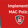 Implementing MAC Policies