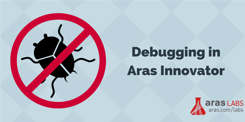 Debugging in Aras Innovator