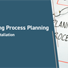Manufacturing Process Planning Overview and Installation