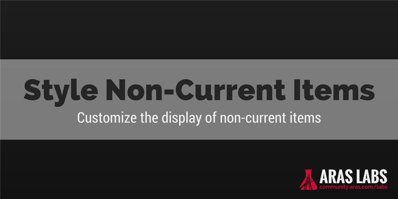 Tech Tip: Style Non-Current Items
