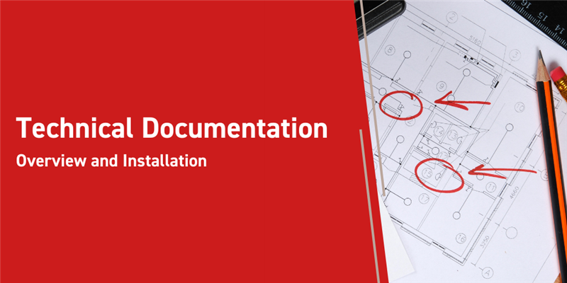 Technical Documentation Overview and Installation