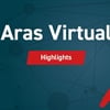 Aras Virtual を見逃した方へ – 録画があります！