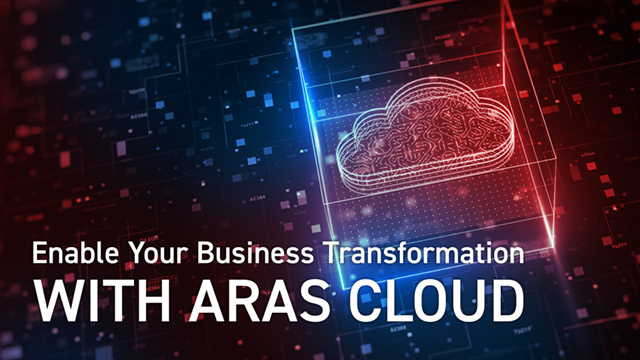 enable your business transformation with aras cloud