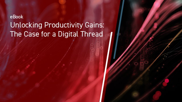 Produktivitätssteigerung dank Digital Thread