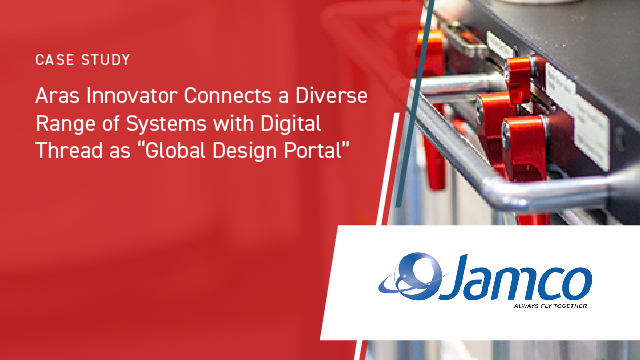 aras innovator connects a diverse range of systems with digital thread as "global design portal"