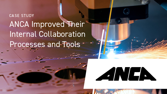 ANCA Improved Their Internal Collaboration Processes and Tools with Aras