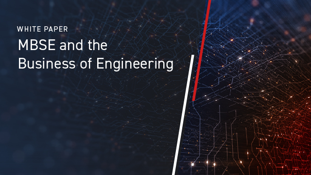 MBSE and the Business of Engineering