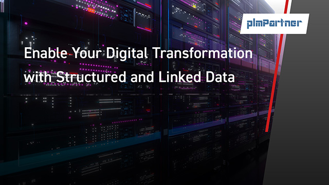 Enable Your Digital Transformation with Structured and Linked Data