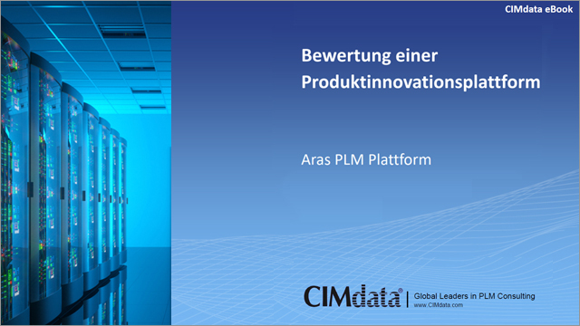 CIMdata: Aras Product Innovation Platform Bewertung