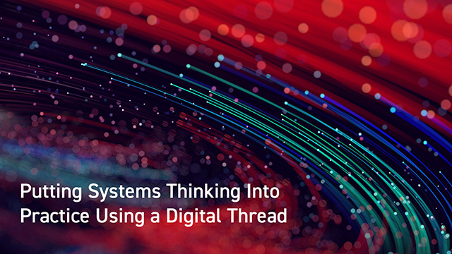 Putting systems thinking into practice using a digital thread