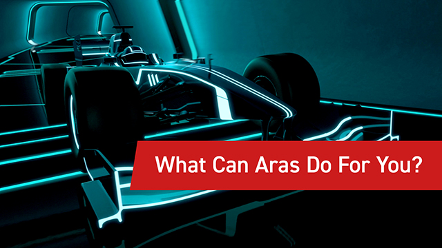 What Can Aras Do For You?