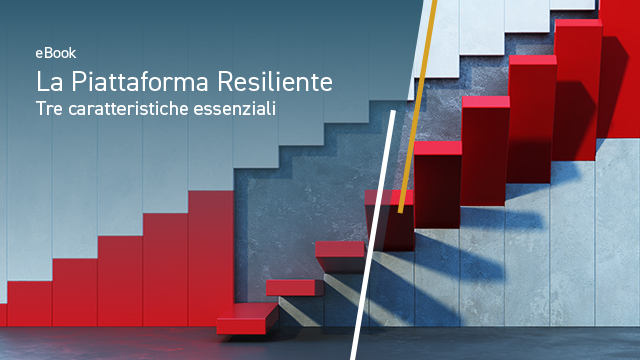 La piattaforma Resiliente: tre caratteristiche essenziali