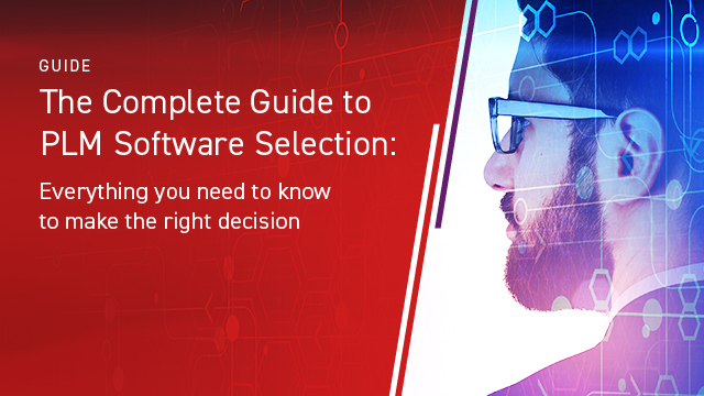 The Complete Guide to PLM Software Selection