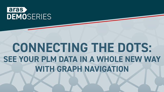 connecting the dots: see your plm data in a whole new way with graph navigation
