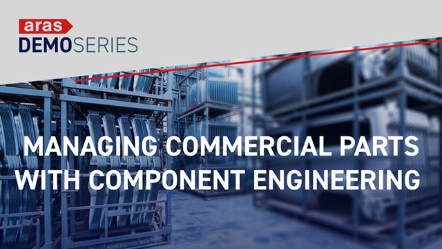 Managing Commercial Parts with Component Engineering