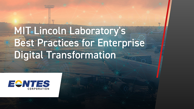 MIT Lincoln Laboratory's Best Practices for Enterprise Digital Transformation