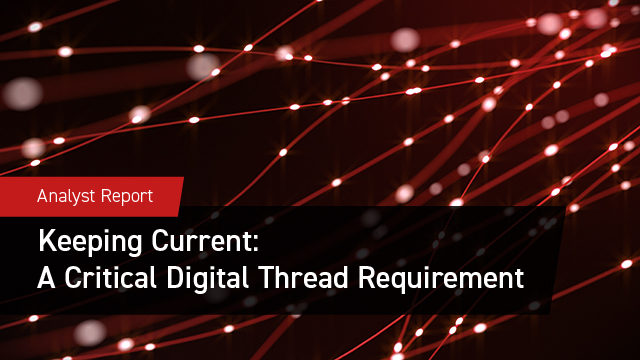 Keeping Current: A Critical Digital Thread Requirement
