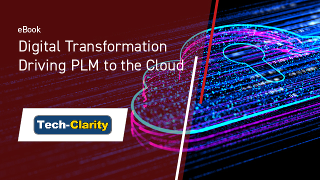 Digital Transformation Driving PLM to the Cloud